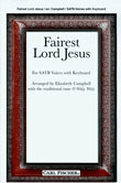 Fairest Lord Jesus by - Campbell Elizabeth - for SATB