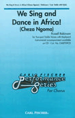 We Sing And Dance In Africa by Robinson Russell for 2-Part