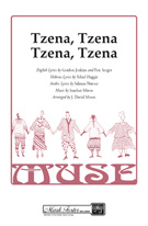 Tzena Tzena Tzena Tzena by Jenkins/Seeger/Miron - Moore J David - for SSA