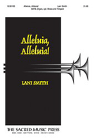 Alleluia Alleluia by Smith Lani for SATB