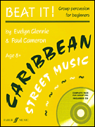 Beat It! Caribbean Street Music by Glennie/cameron for Teacher Book (Group Perc. For Begi)