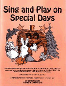 Sing & Play On Special Days by Gagne Denise for Accompaniment CD