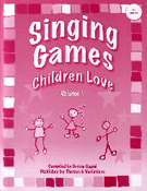 Singing Games Children Love Volume 1 by Gagne Denise for Unison Collection (Vol 1)