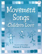 Movement Songs Children Love by Gagne Denise for Unison Collection