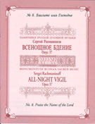 Praise The Name Of The Lord Opus 37 #8 (from Vespers (all-nig) by Rachmaninoff Sergei for SSAATTBB