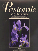 Pastorale by Huckeby Ed for Concert Band