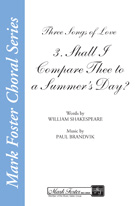 Shall I Compare Thee To A Summer's Day by Brandvik Paul for TTBB a cappella