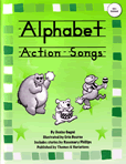 Alphabet Action Songs by Gagne Denise for Unison Collection