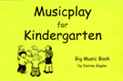 Musicplay by - Gagne Denise - for Student Book (Kindergarten)