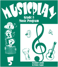 Musicplay by - Gagne Denise - for Teacher Book