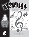 Musicplay by - Gagne Denise - for Student Book