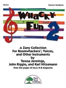Whacky Fun 2 by Jennings and Riggio for Teacher Book (Book W/cd)