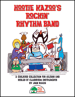 Hootie Kazoo's Rockin' Rhythm Band by Riggio John for Unison Collection (Bk/cd/reproducibles)