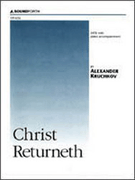 Christ Returneth by Kruchkov Alexander for SATB