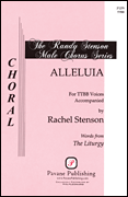 Alleluia by Stenson Rachel for TTBB