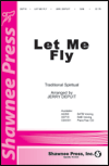 Let Me Fly by - Depuit Jerry - for SAB and Piano