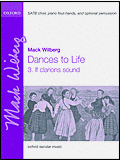 If Clarions Sound Fr Dances To Life by Wilberg Mack for SATB (W/pno 4 Hand)