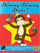 Shimmy Shimmy Shake by Splitter and Splitter for Unison Collection (Movement Songs and Dan)