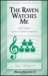 Raven Watches Me by Courtney Vicki Tucker for 3-Part Mixed