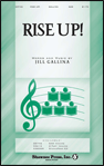 Rise Up by Gallina Jill for SAB and Piano
