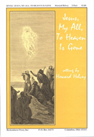 Jesus My All To Heaven Is Gone by - Helvey Howard - for 2-Part