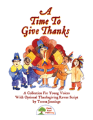 Time To Give Thanks by Jennings Teresa for Director's Kit (Bk/CD/Repros)