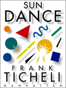 Sun Dance by Ticheli Frank for Concert Band