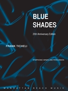Blue Shades by Ticheli Frank for Full Score (25th Anniversary Edition)