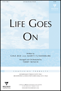 Life Goes On by Boe and Funderburk - Winch Terry - for SATB