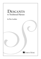 Descants To Traditional Hymns by - Locklair Dan - for Descant