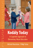 Kodaly Today 2nd edition by Houlahan and Tacka for Text