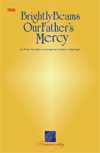 Brightly Beams Our Father's Mercy by - Ripplinger Donald - for TTBB