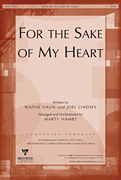 For The Sake Of My Heart by - Hamby Marty - for SATB