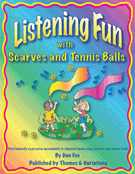 Listening Fun With Scarves & Tennis Ball by Fee Dan for Teacher Book (Book/Repros/CD)