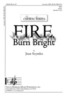 Fire Burn Bright by Szymko Joan for SSA