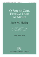 O Son Of God Eternal Lord Of Might by Hyslop Scott for 2-Part
