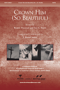 Crown Him (So Beautiful) by Freeman Ronnie and Sm - Smith J Daniel - for SATB