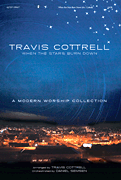When The Stars Burn Down by - Cottrell Travis - for SATB