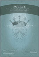 No Grave by - Duren Cliff - for SATB