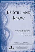 Be Still & Know by Black West and Williams - Davis B J - for SATB
