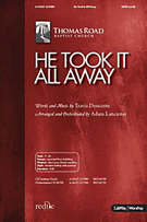 He Took It All Away by Doucette Travis - Lancaster Adam - for SATB