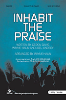 Inhabit The Praise by Davis Haun and Lindsey - Haun Wayne - for SATB