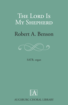 Lord Is My Shepherd by Benson Robert for SATB