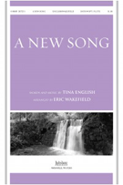 New Song by English Tina - Wakefield Eric - for SATB