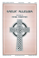 Gaelic Alleluia by - Courtney Craig - for SATB