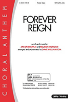 Forever Reign by Ingram and Morgan - Williamson Dave - for SATB