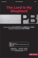 Lord Is My Shepherd by Barfoot and Peck - Curen Cliff - for SATB