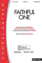 Faithful One by Brady Weeks and Wood - Duren Cliff - for SATB