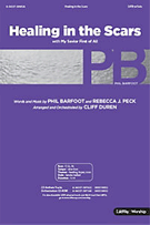 Healing In The Scars by Barfoot and Peck - Duren Cliff - for SATB
