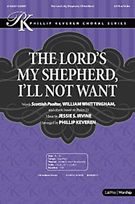 Lord's My Shepherd I'll Not Want by Irvine Jessie - Keveren Phillip - for SATB
